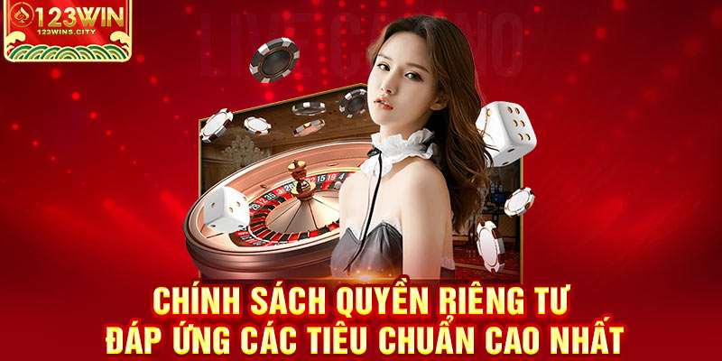 Đáp ứng tiêu chuẩn về quyền riêng tư