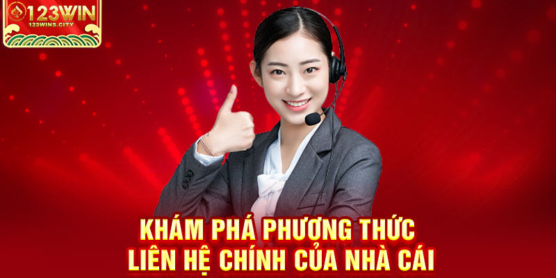 Phương thức liên hệ chính thức của 123wins.city