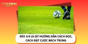 kèo 3/4